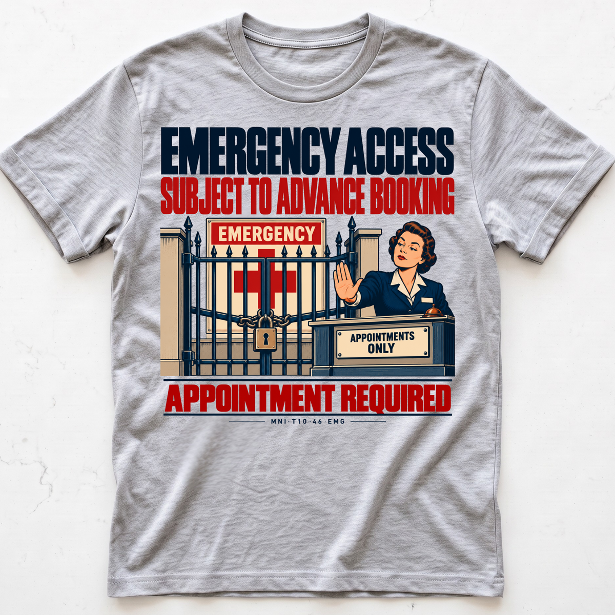 Emergency Appointment T-shirt