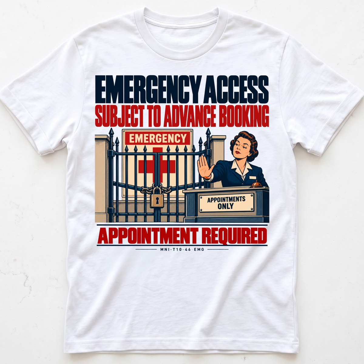 Emergency Appointment T-shirt