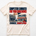 Choice Eliminated T-shirt