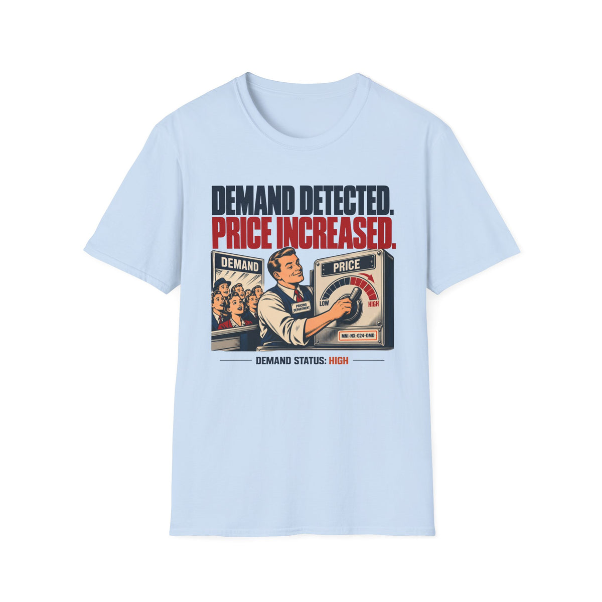 Prices Rising T-shirt