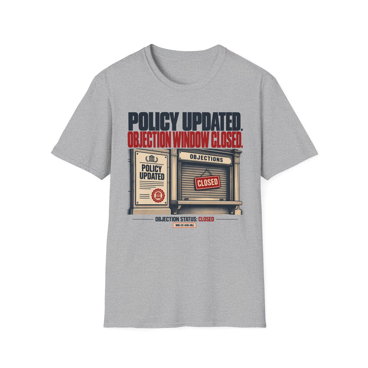 Objections Closed T-shirt