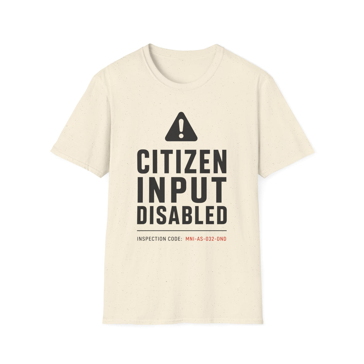 Citizen Input Disabled Warning T-Shirt