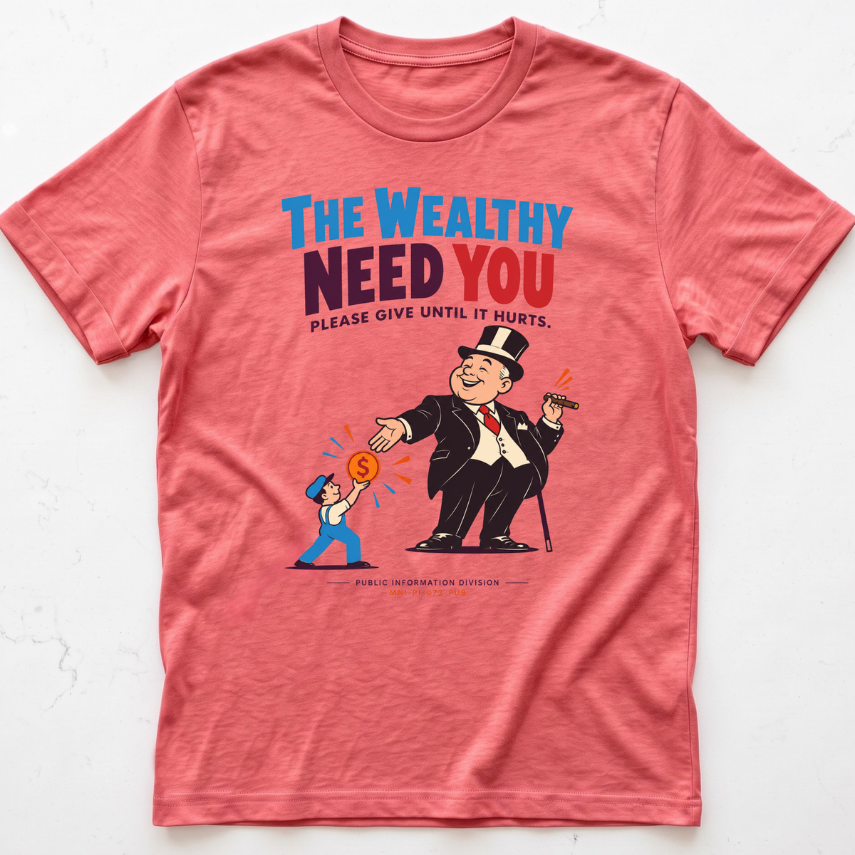 Wealthy Dependence T-Shirt