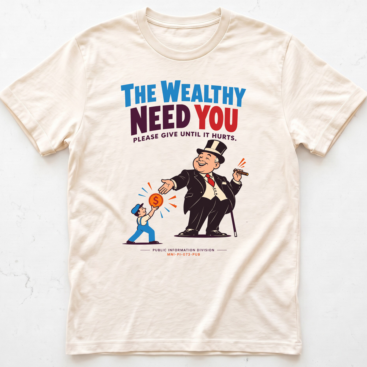 Wealthy Dependence T-Shirt