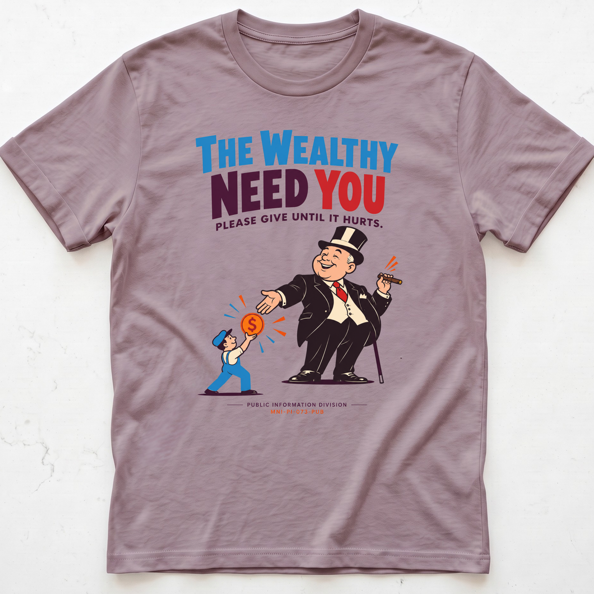 Wealthy Dependence T-Shirt