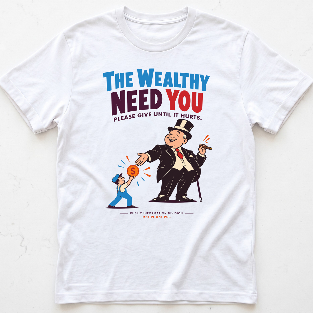 Wealthy Dependence T-Shirt