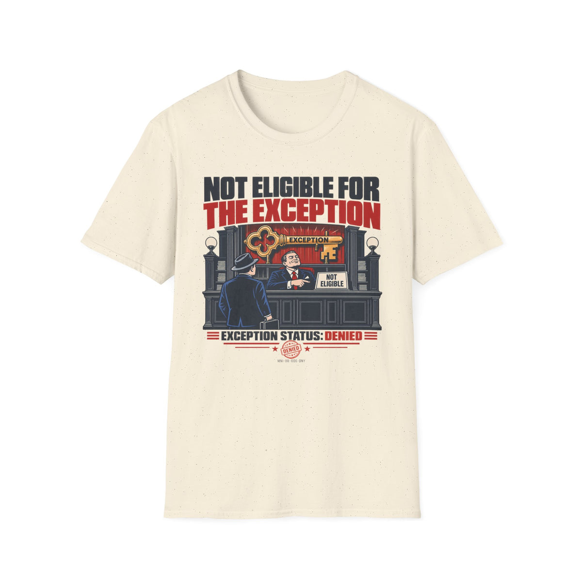 Exception Denied T-shirt