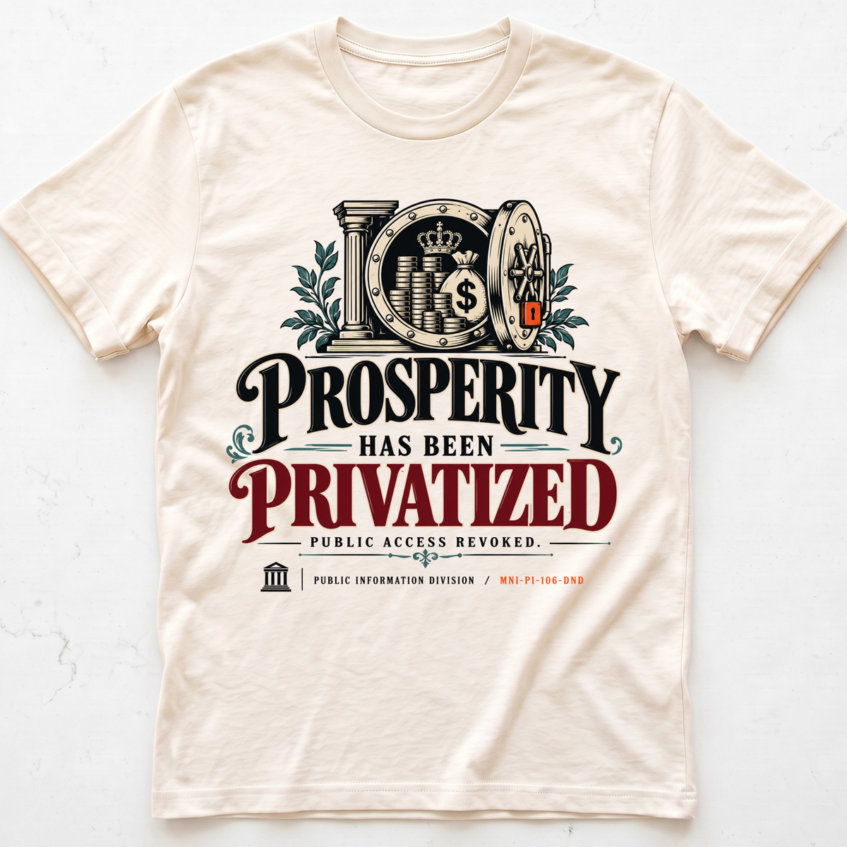 Privatized Prosperity T-Shirt