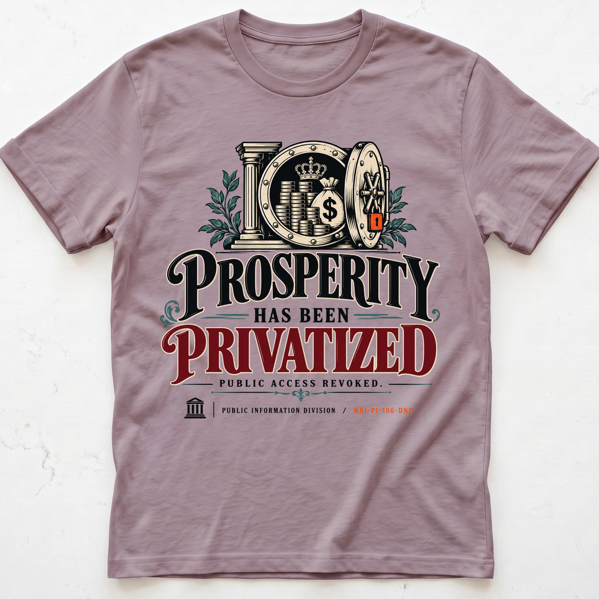 Privatized Prosperity T-Shirt