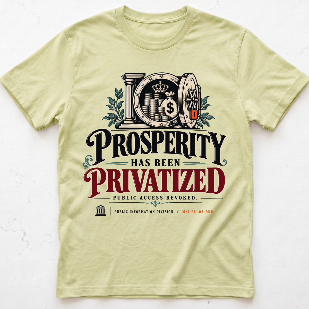 Privatized Prosperity T-Shirt