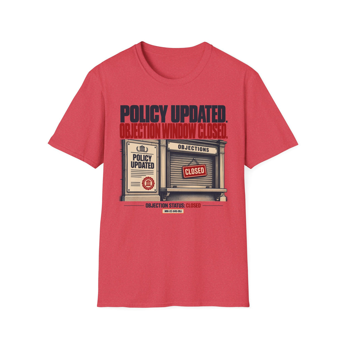 Objections Closed T-shirt