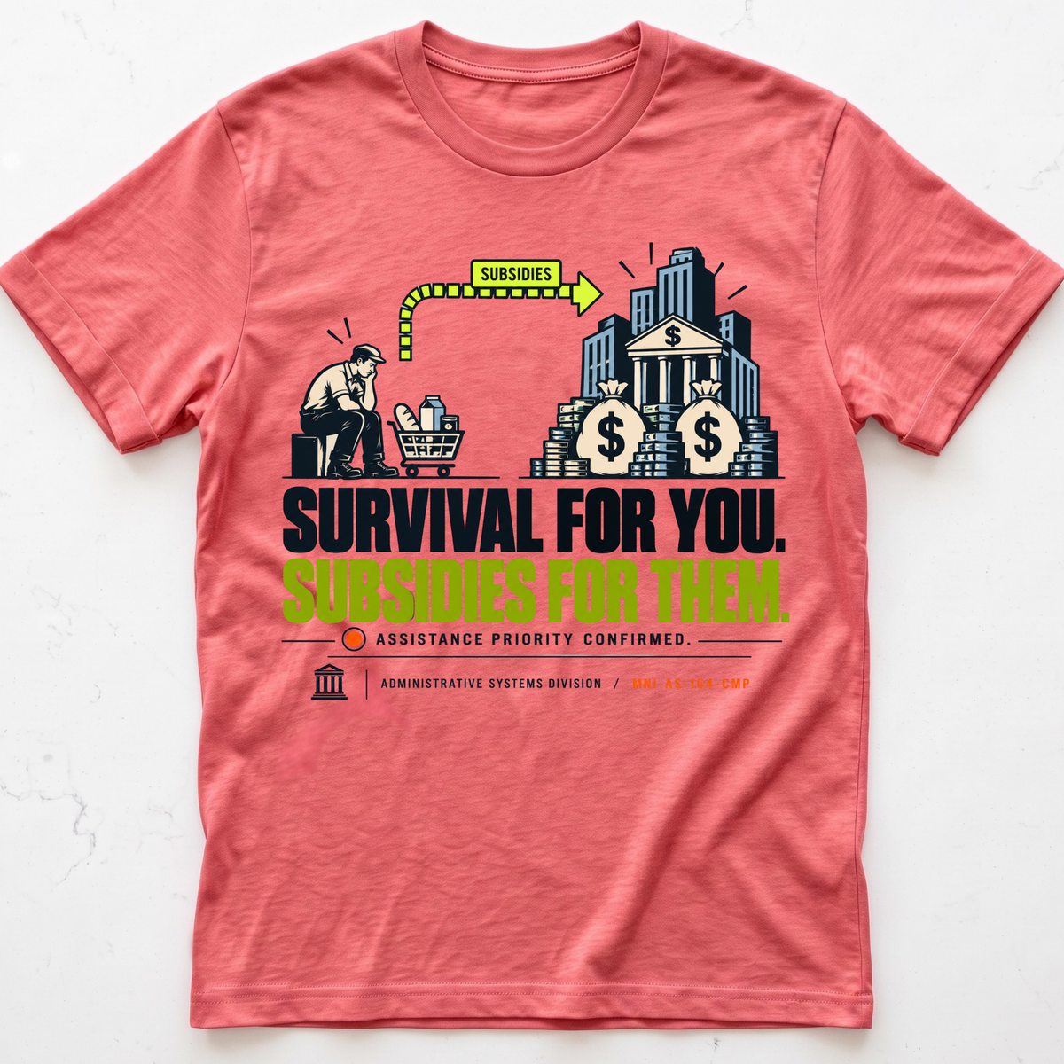 Subsidized Survival T-Shirt