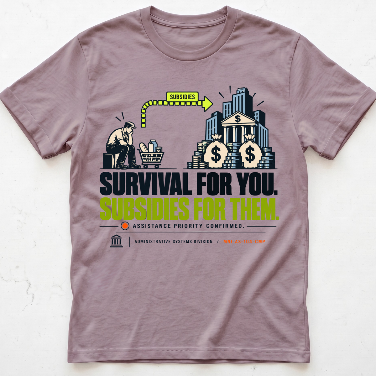 Subsidized Survival T-Shirt