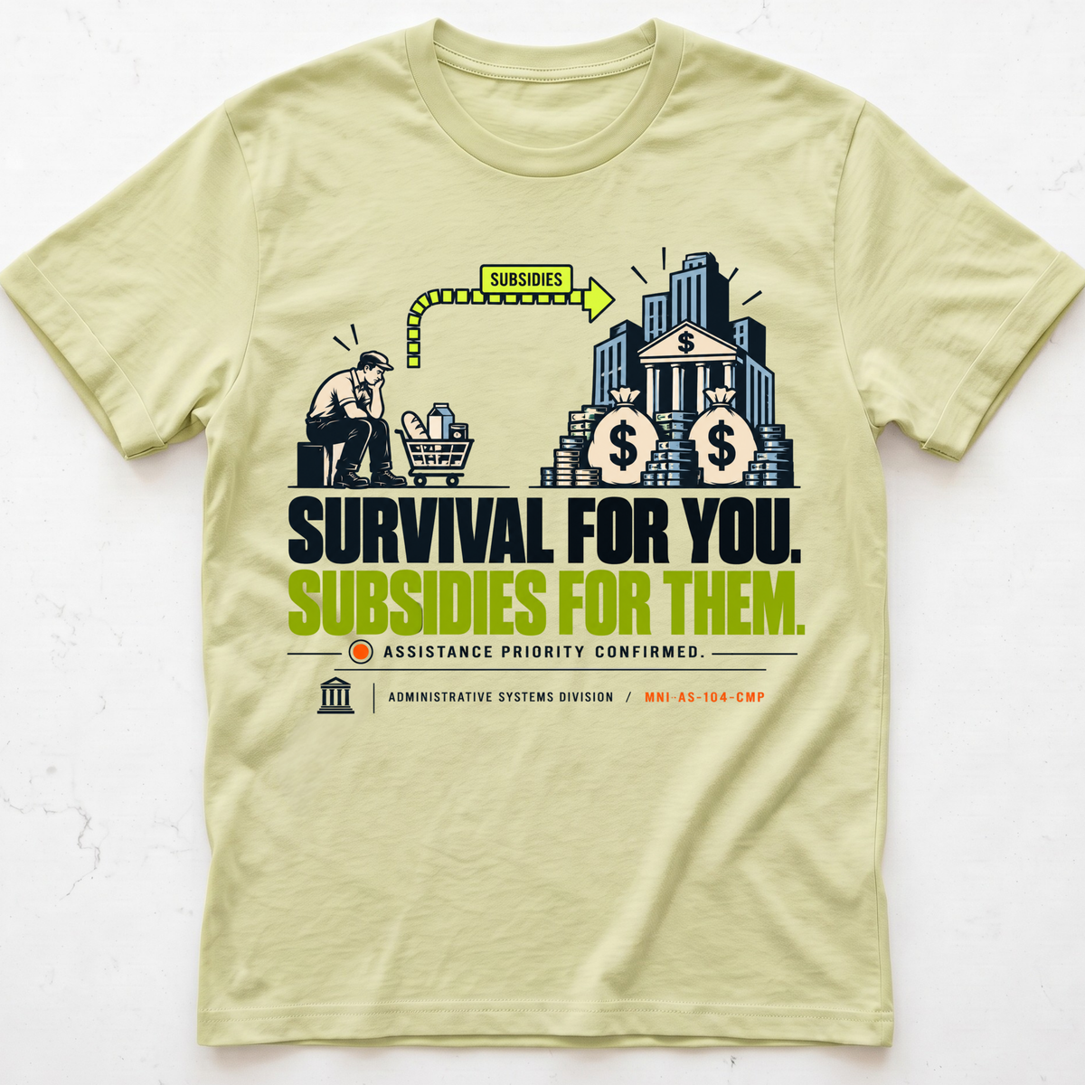 Subsidized Survival T-Shirt