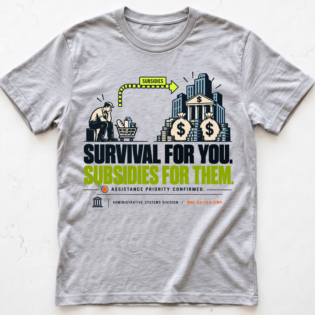Subsidized Survival T-Shirt