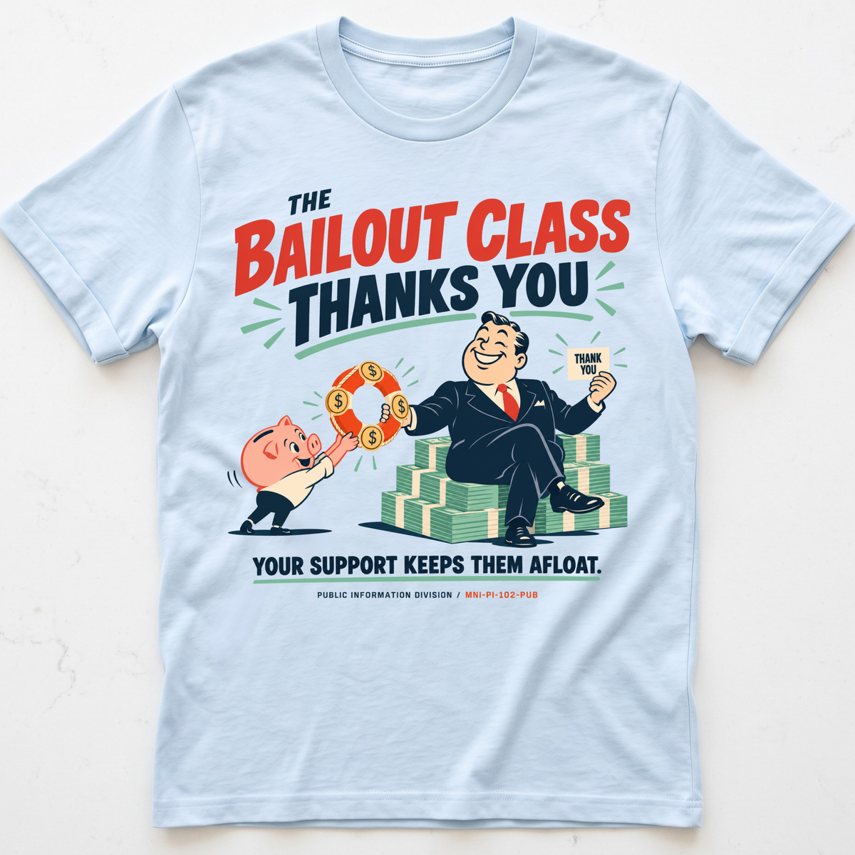 Bailout Gratitude T-Shirt