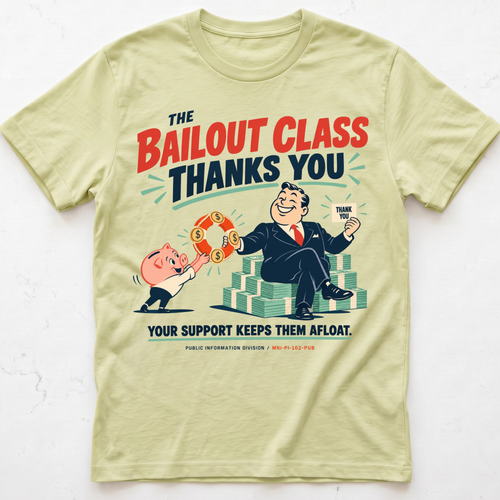 Bailout Gratitude T-Shirt
