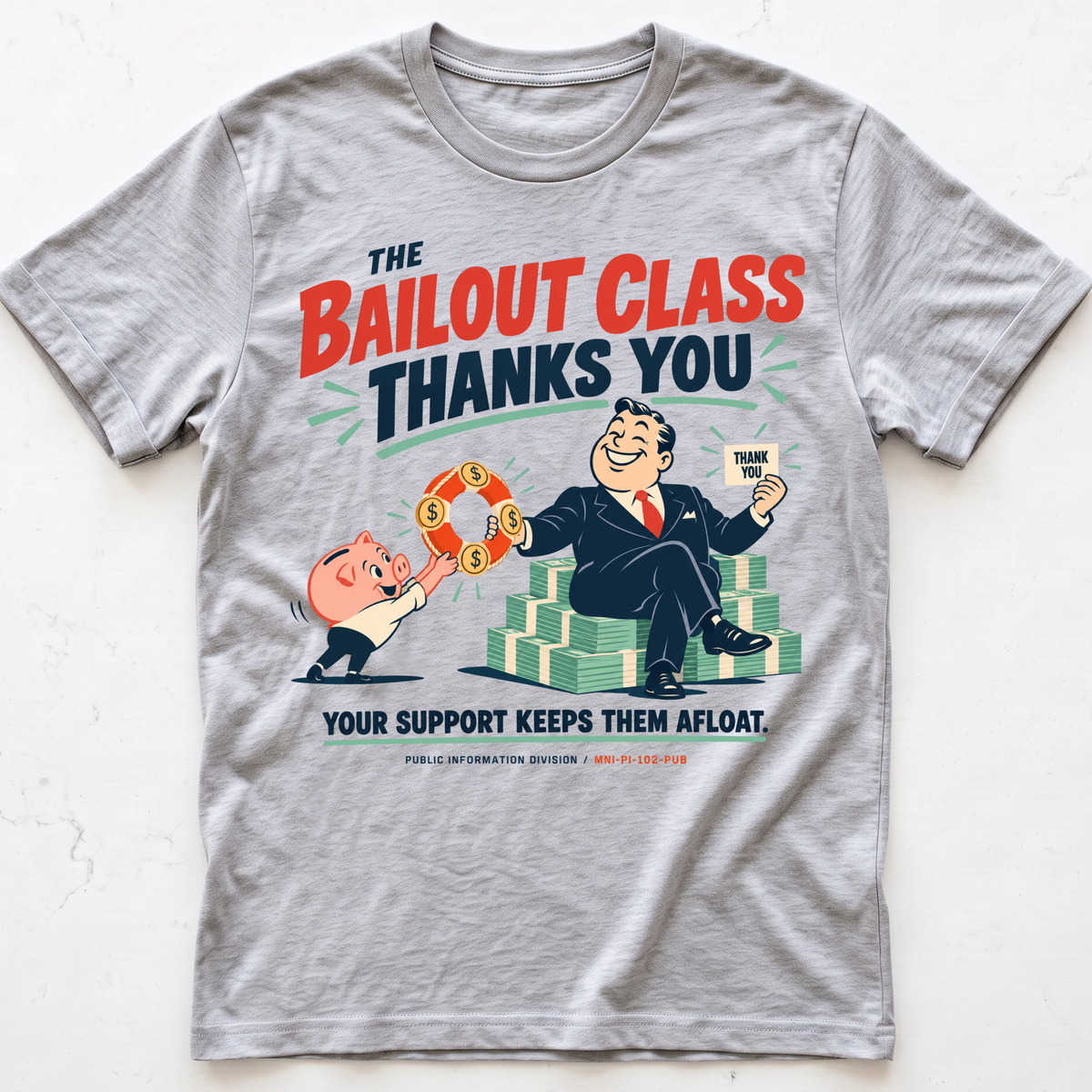 Bailout Gratitude T-Shirt