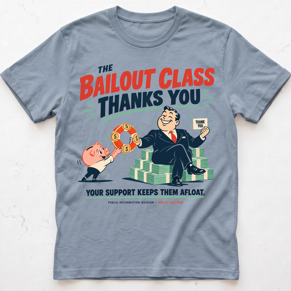 Bailout Gratitude T-Shirt