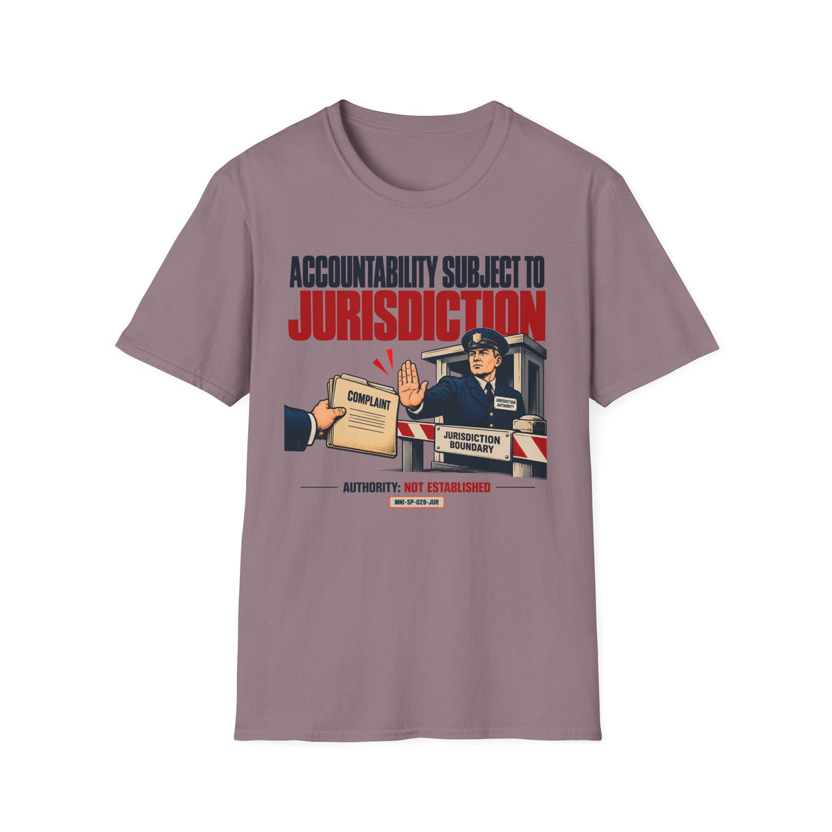 Jurisdiction Denied T-shirt