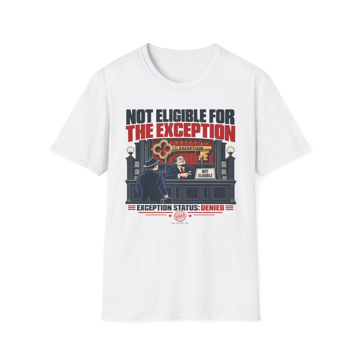 Exception Denied T-shirt