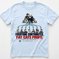 Corporate Fatcats T-Shirt