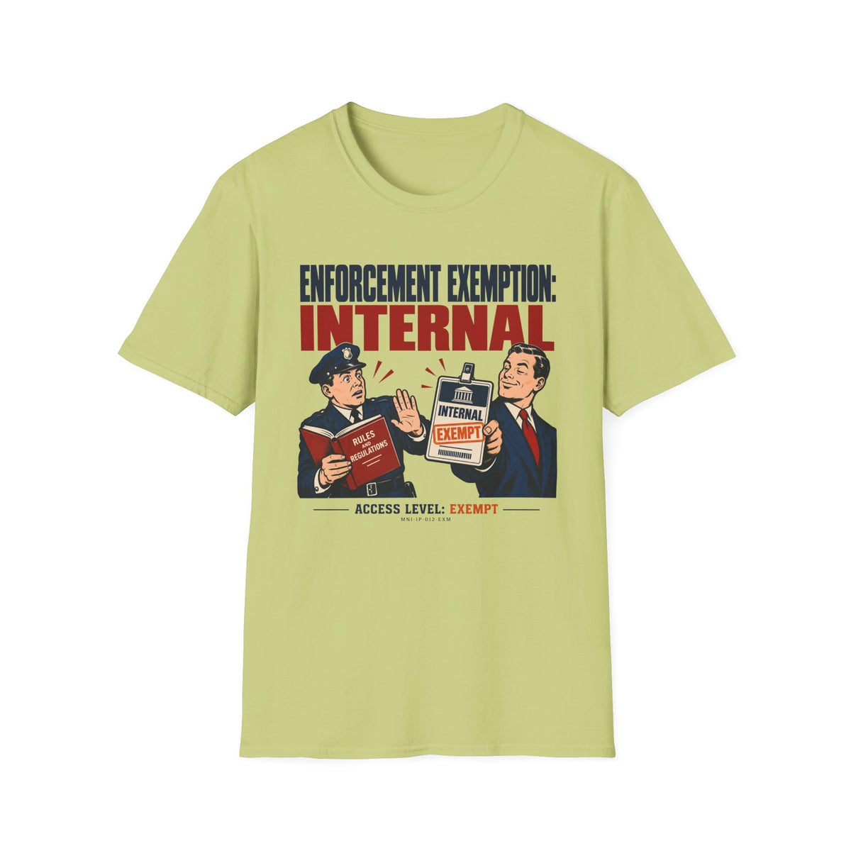 Enforcement Exempt T-shirt