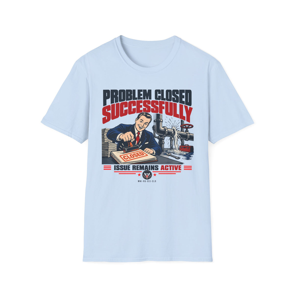 Problem Closed T-shirt