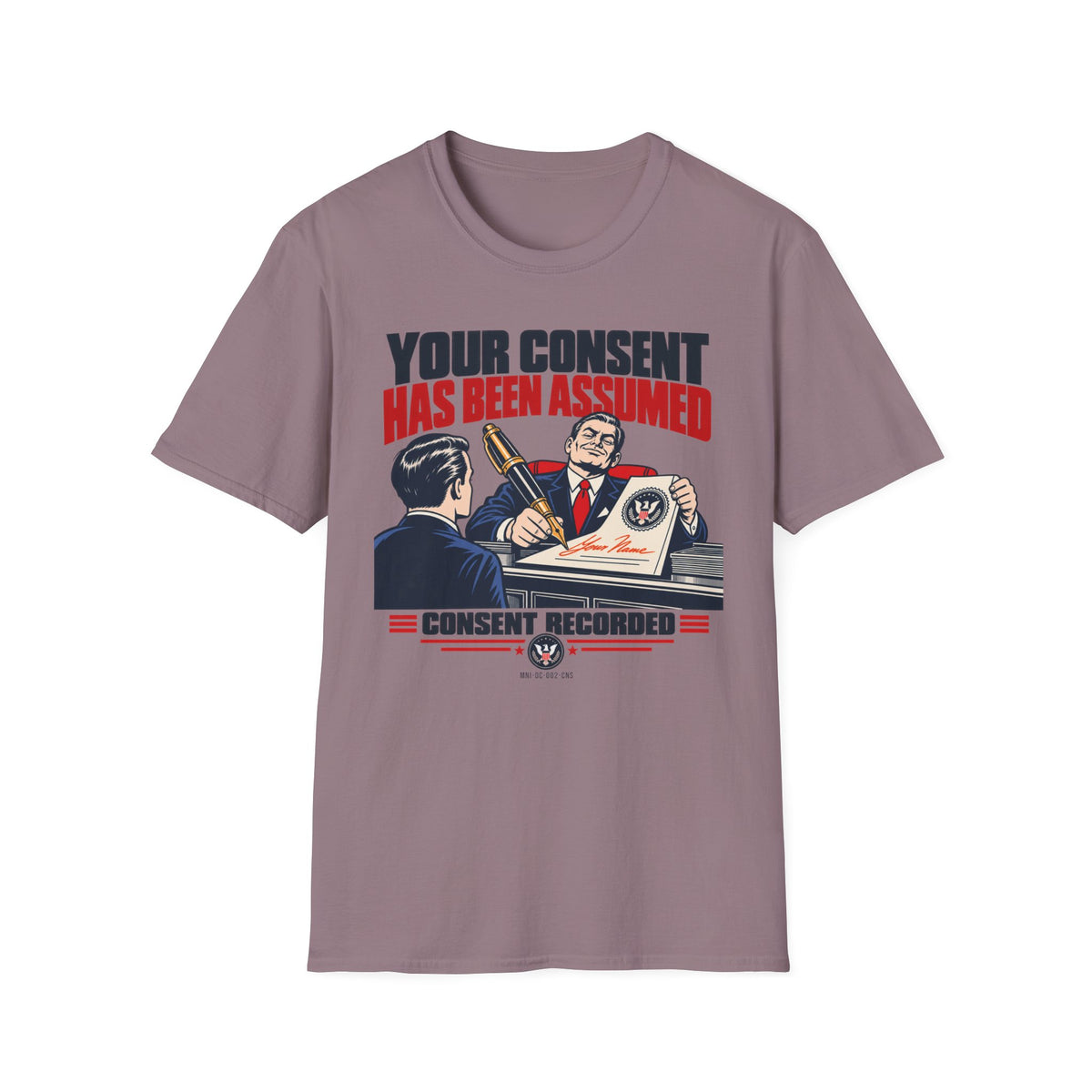 Consent Assumed T-shirt