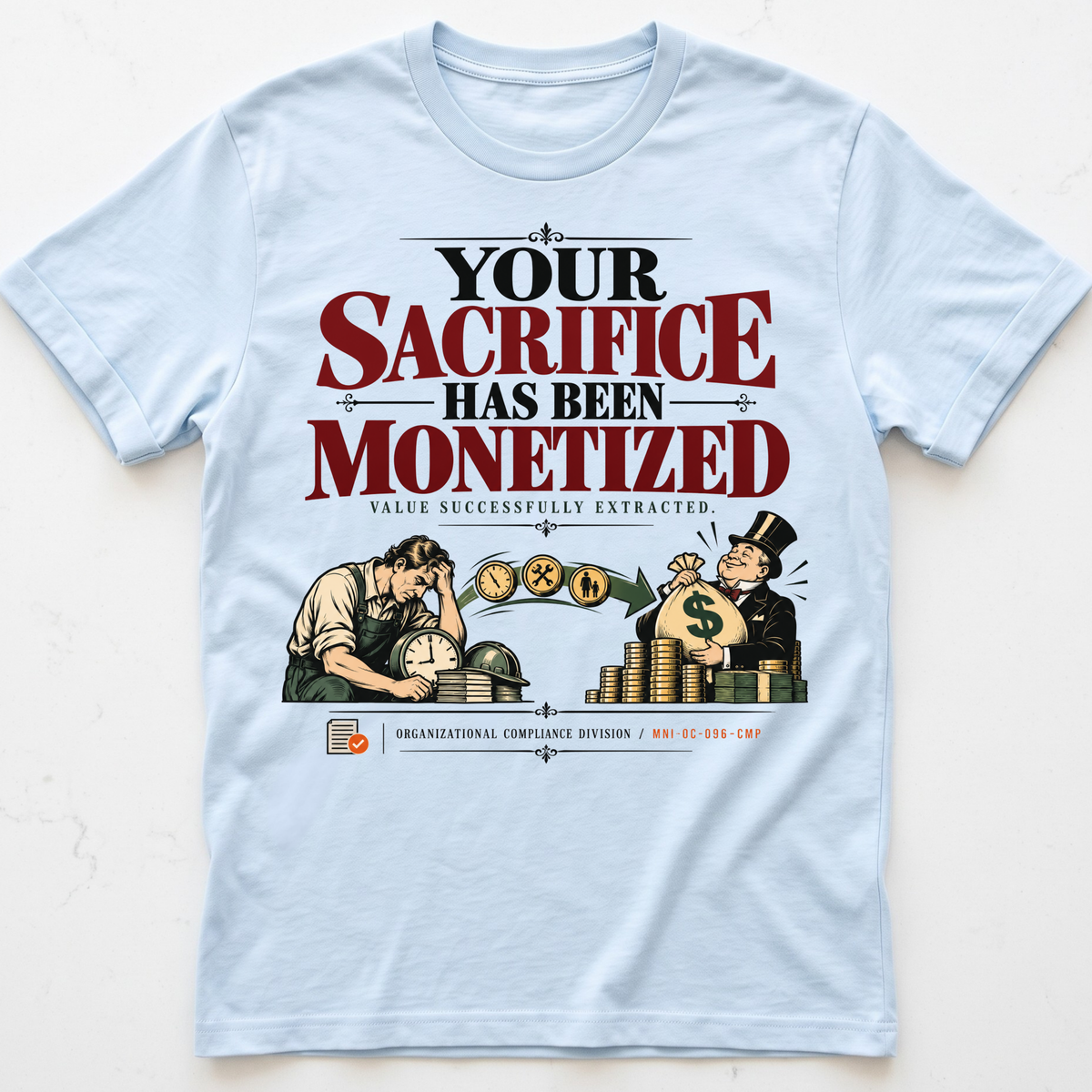 Sacrifice Monetized T-Shirt