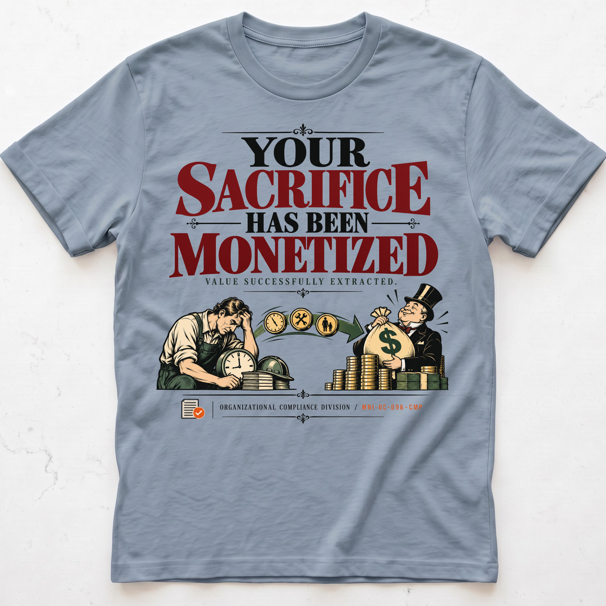 Sacrifice Monetized T-Shirt