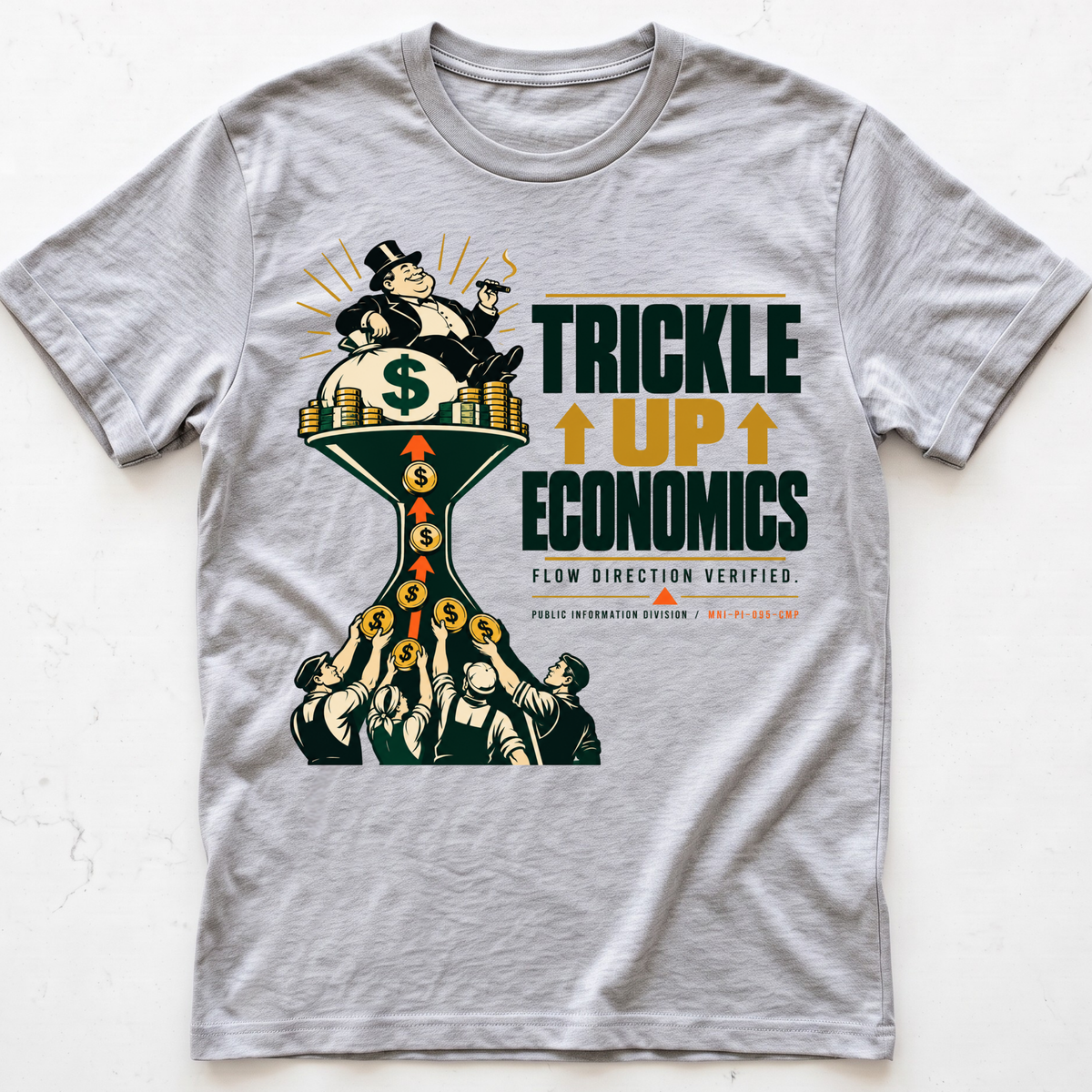 Trickle Up T-Shirt