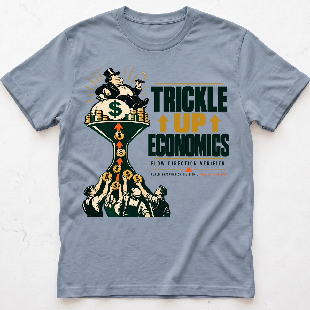 Trickle Up T-Shirt