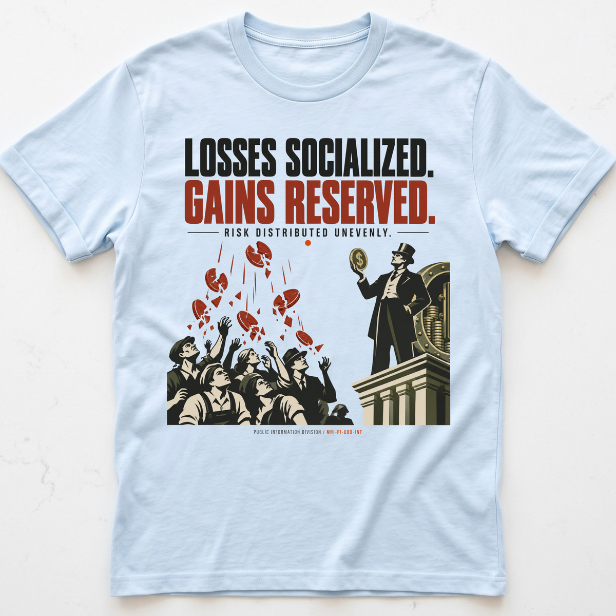 Socialized Losses T-Shirt