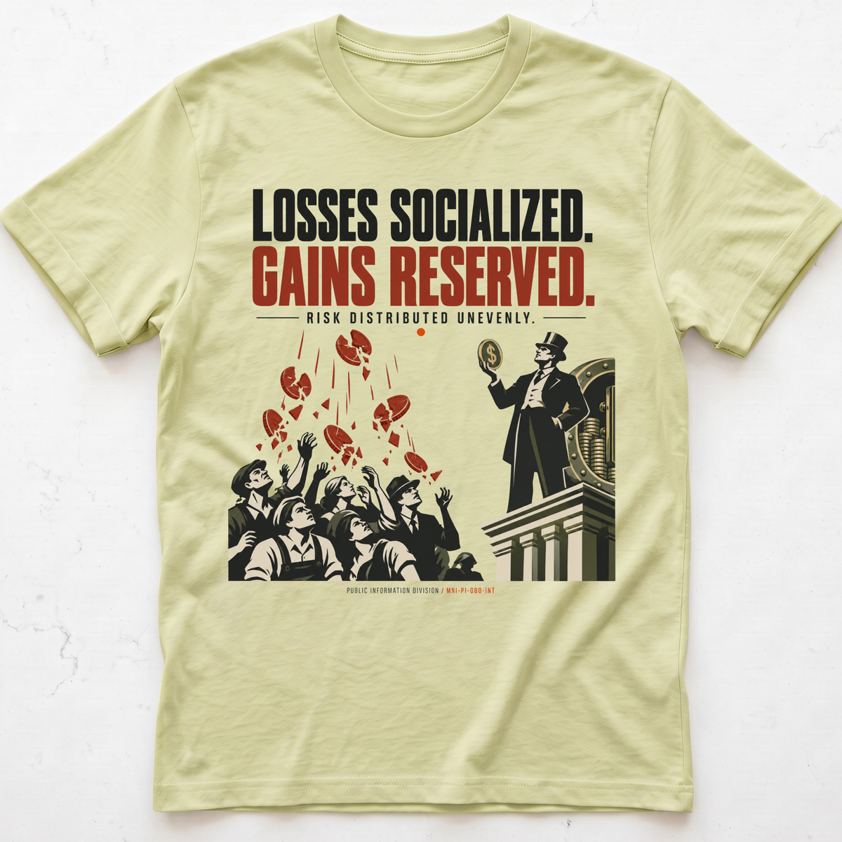 Socialized Losses T-Shirt