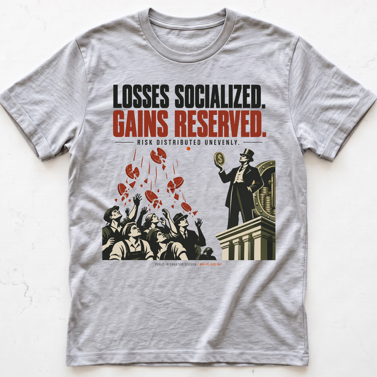 Socialized Losses T-Shirt