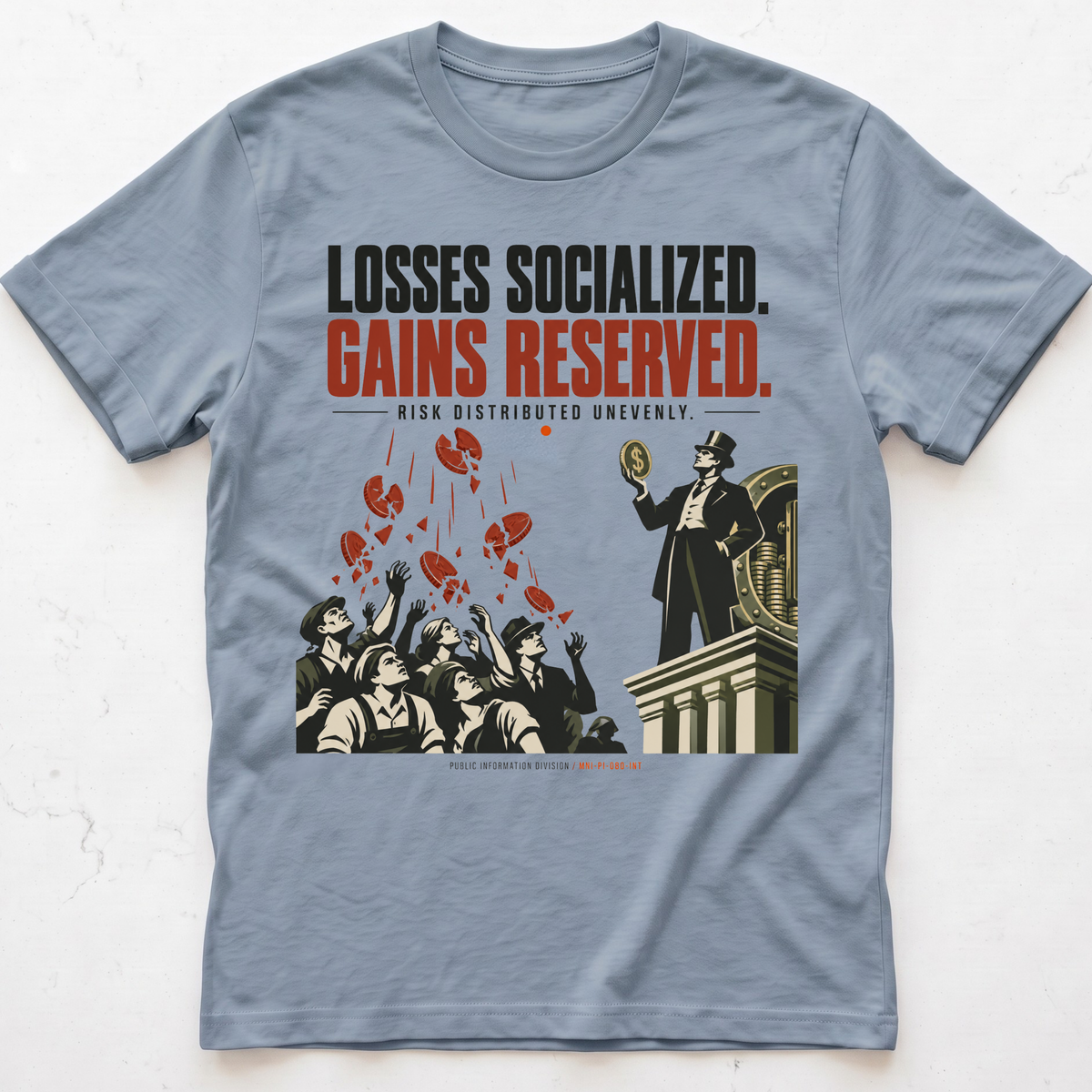 Socialized Losses T-Shirt