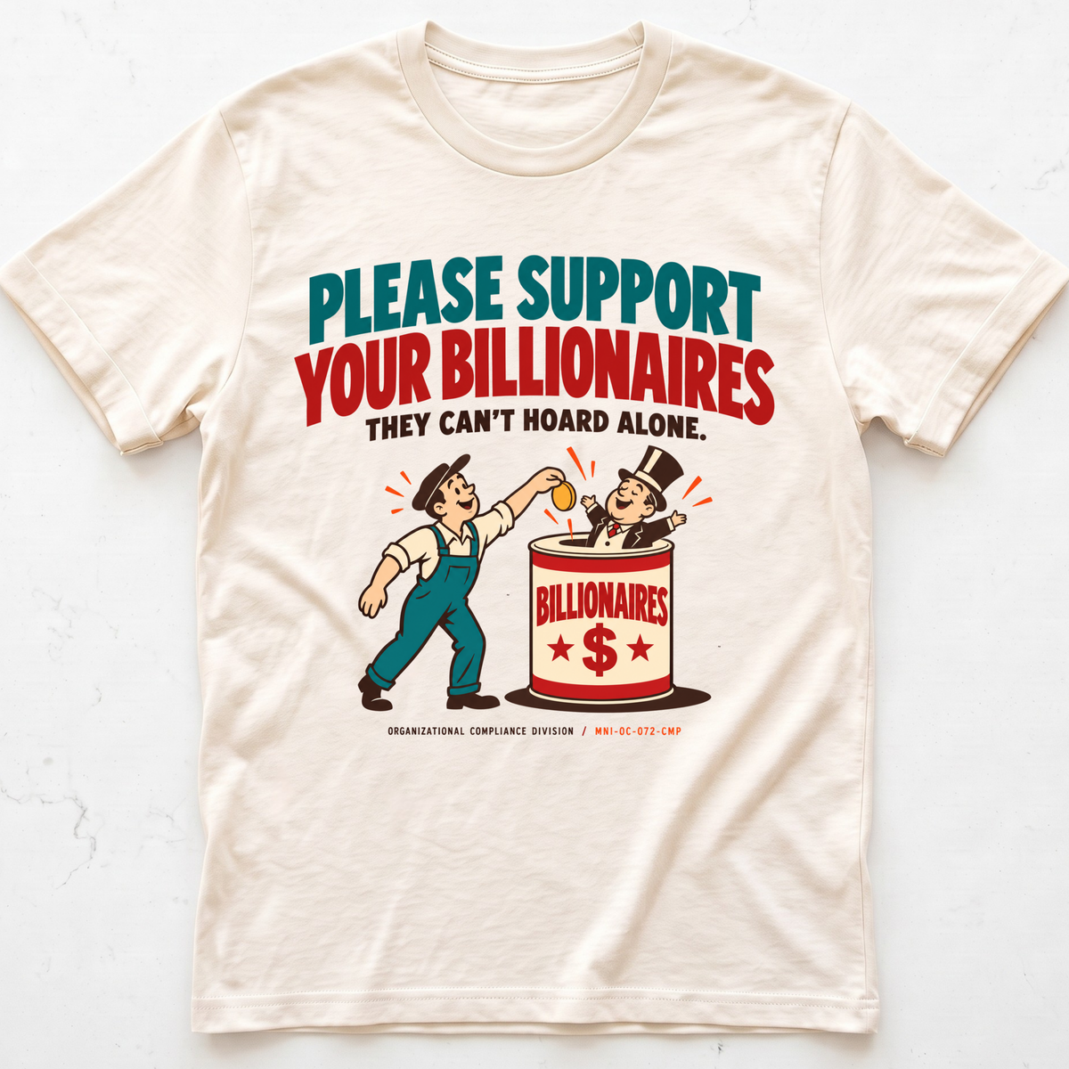Billionaire Support T-Shirt