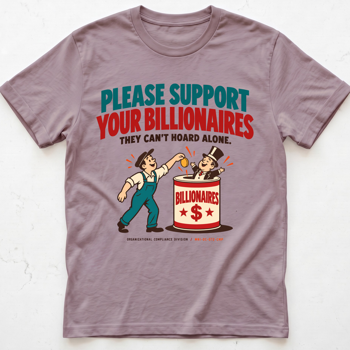 Billionaire Support T-Shirt