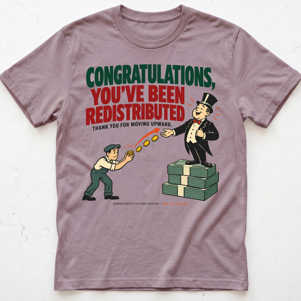Forced Redistribution T-Shirt