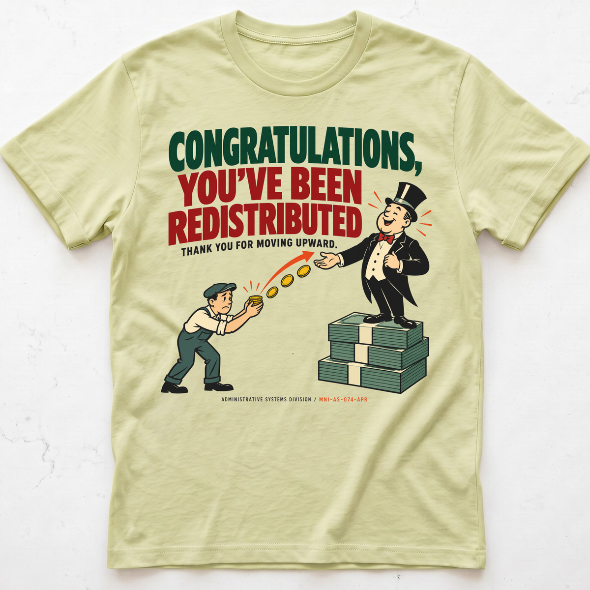 Forced Redistribution T-Shirt