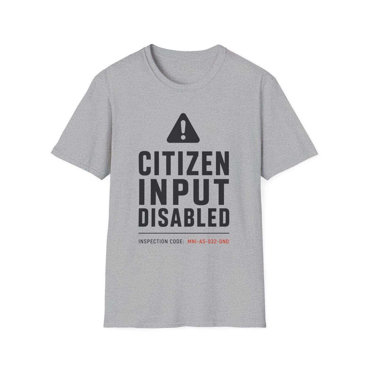 Citizen Input Disabled Warning T-Shirt