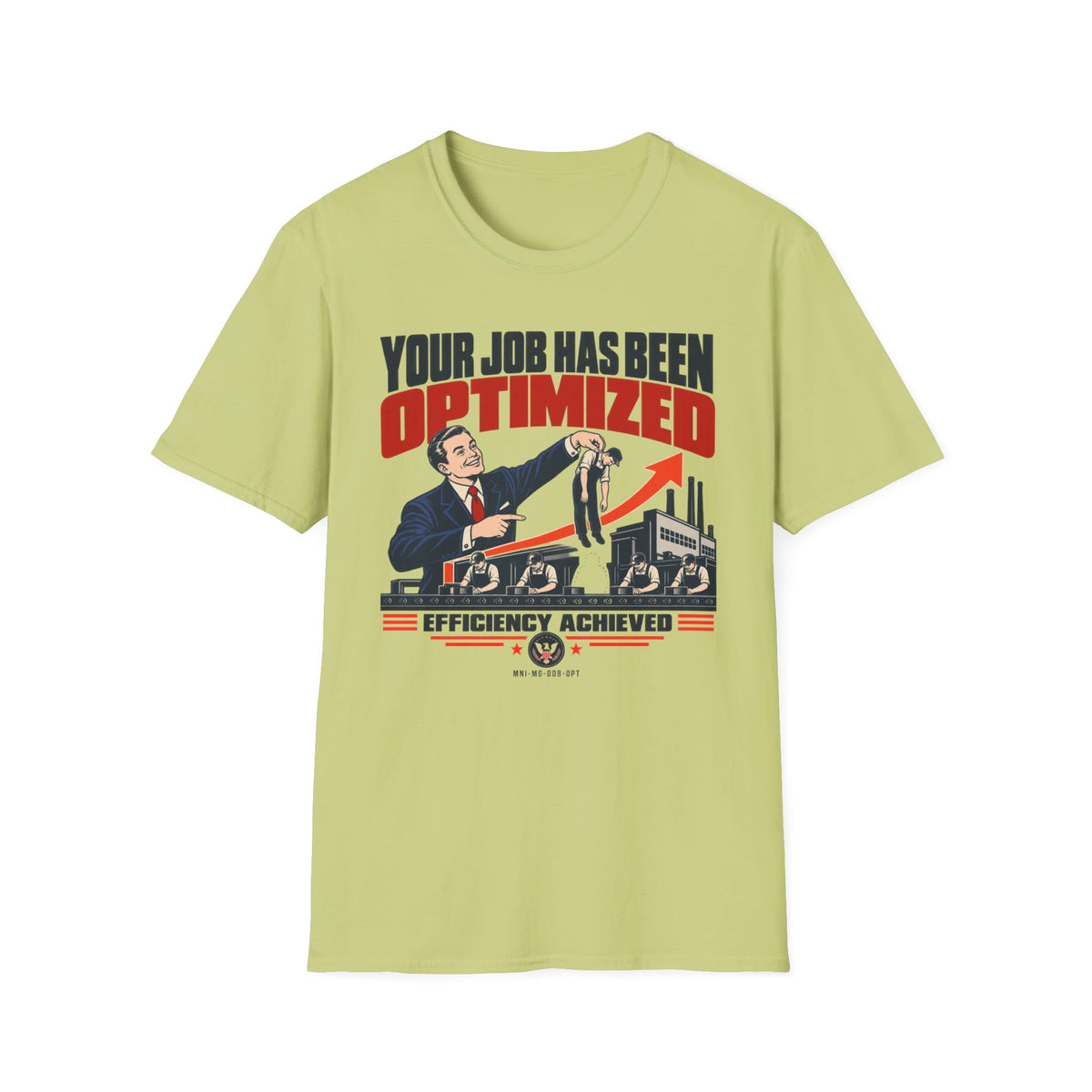 Job Optimized T-shirt