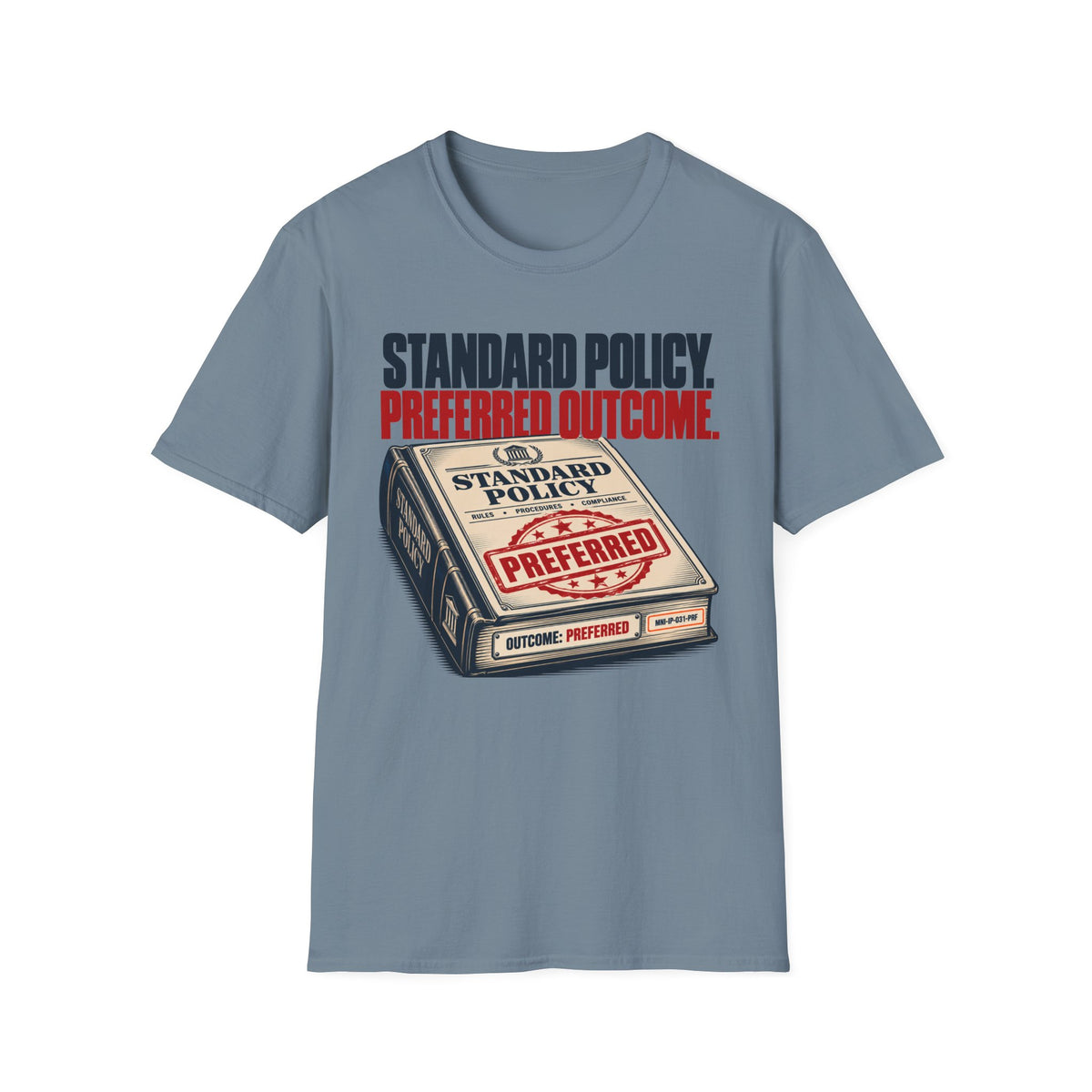 Preferred Outcome T-shirt
