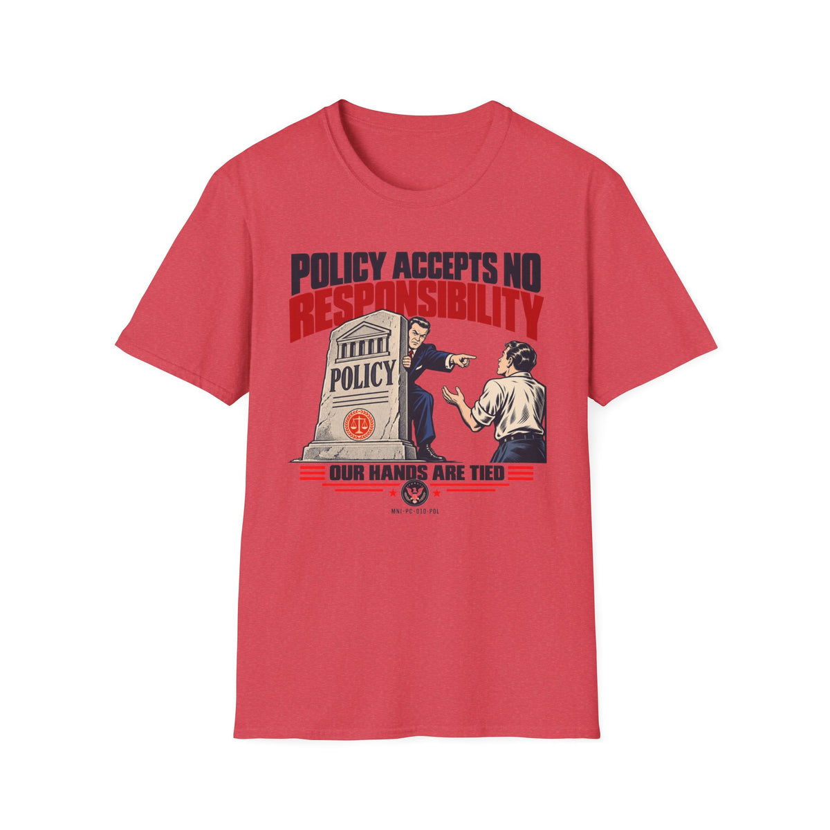Policy Disclaims T-shirt