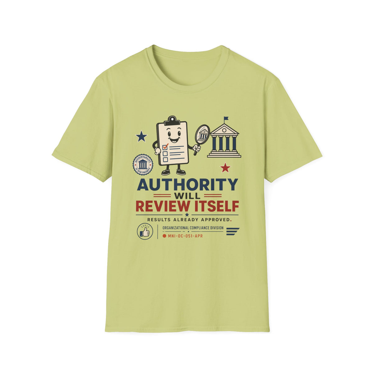 Authority Will Review Itself T-Shirt