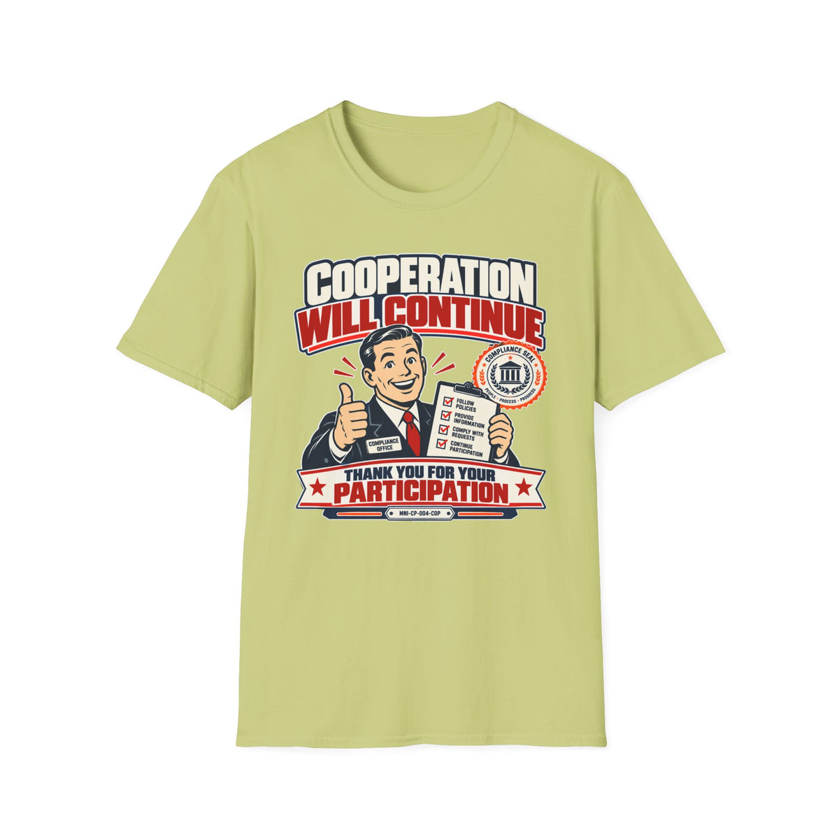 Cooperation Required T-shirt