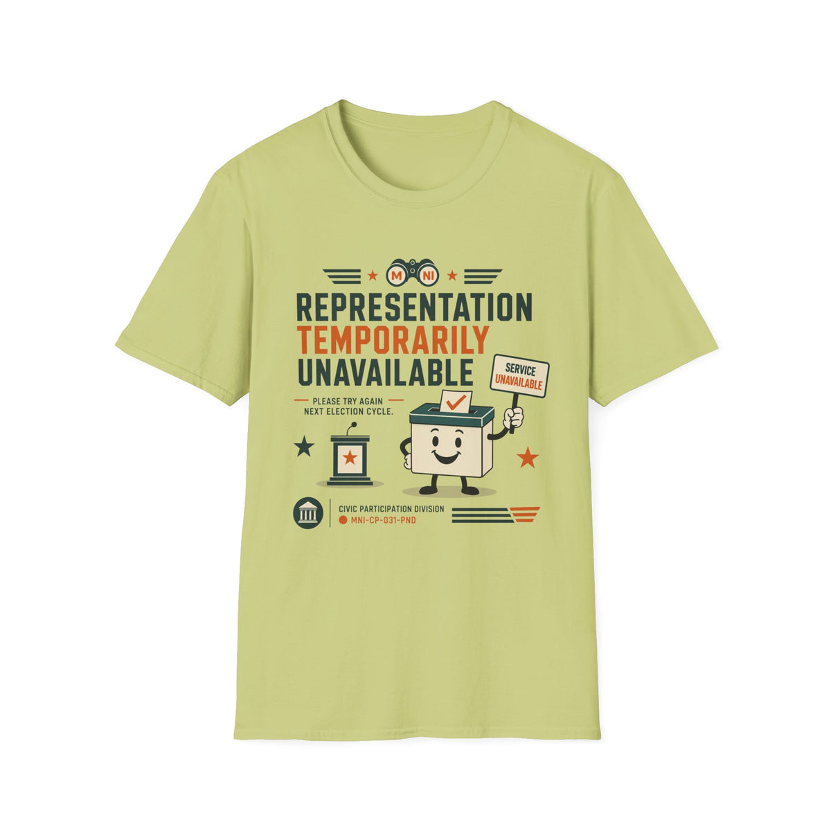 Representation Temporarily Unavailable T-Shirt