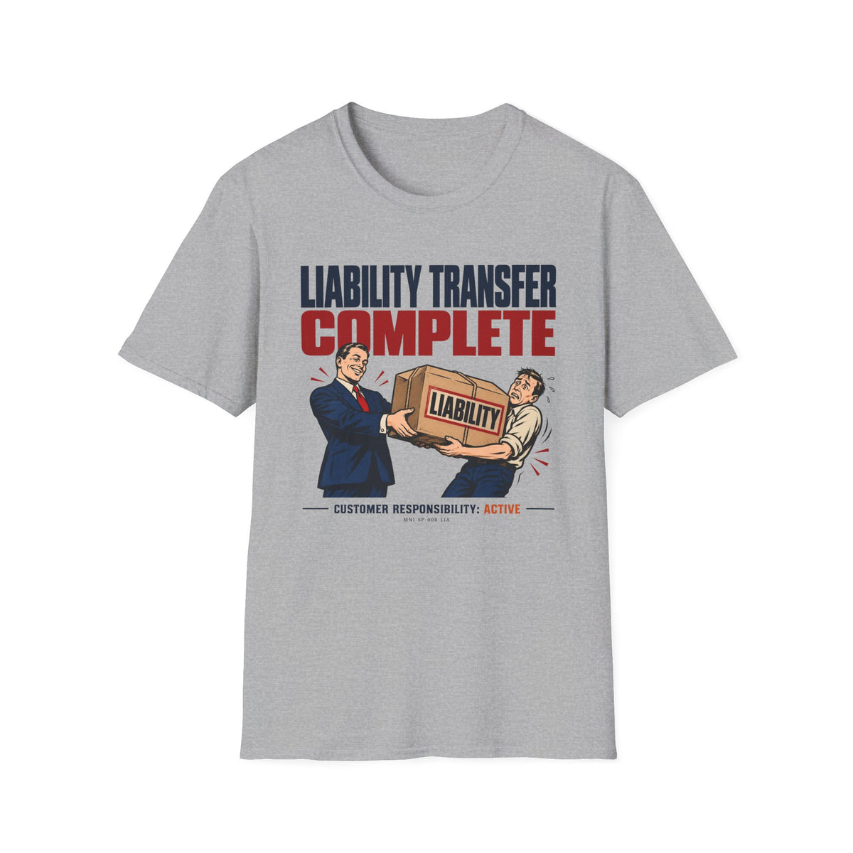 Liability Transferred T-shirt