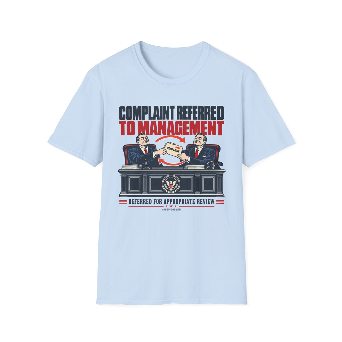Complaint Returned T-shirt